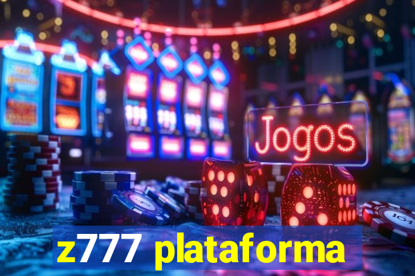 z777 plataforma